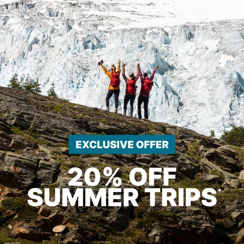 Exclusive offer - 20% off summer trips